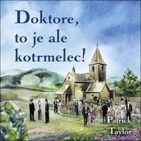 Doktore, to je ale kotrmelec!