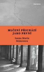 Mlčení přichází jako první