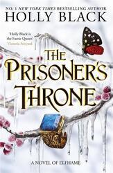 The Prisoner's Throne (A Novel of Elfhame)