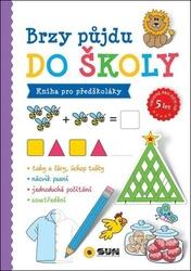 Brzy půjdu do školy