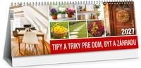 Tipy a triky pre dom, byt a záhradu 2027 - stolový kalendár