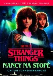 Stranger Things Nancy na stopě