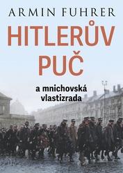 Hitlerův puč a mnichovská vlastizrada