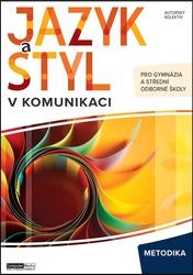 Jazyk a styl v komunikaci Metodika