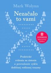 Nezačalo to vami