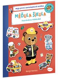 Méďula Šikula Poznáváme povolání