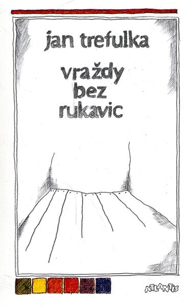 Vraždy bez rukavic - 80-7108-052-7