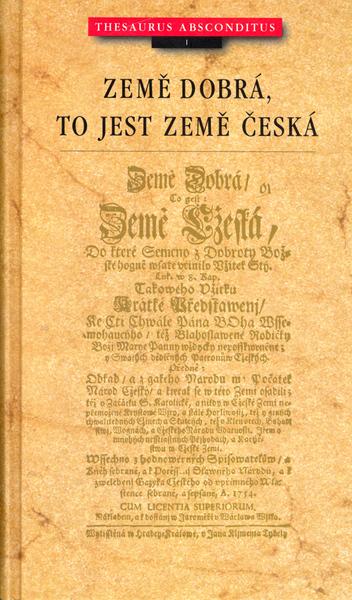 Země dobrá, to jest země česká - 80-7108-200-7