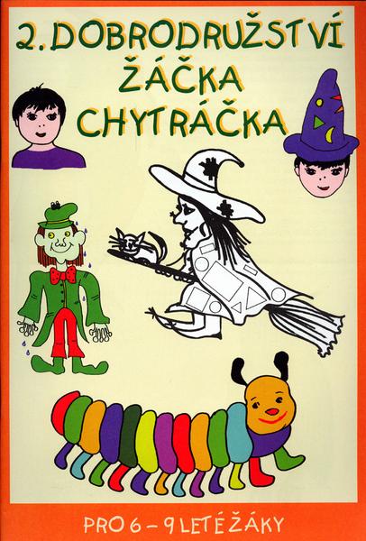 2. dobrodružství žáčka Chytráčka - 80-86674-91-6