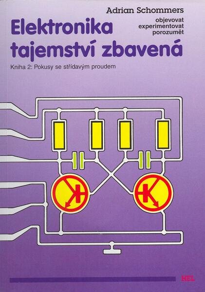 Levně Elektronika tajemství zbavená