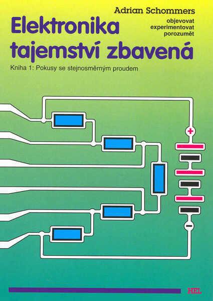 Elektronika tajemství zbavená - 80-902059-9-2