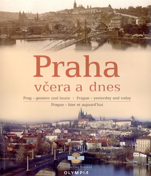 Praha včera a dnes - 80-7033-556-4