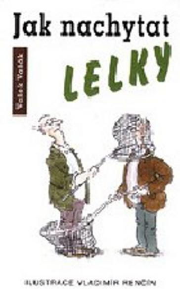 Jak nachytat lelky - 80-85876-96-5