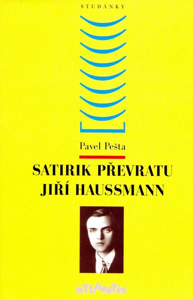 Satirik převratu Jiří Haussmann - 80-7108-188-4