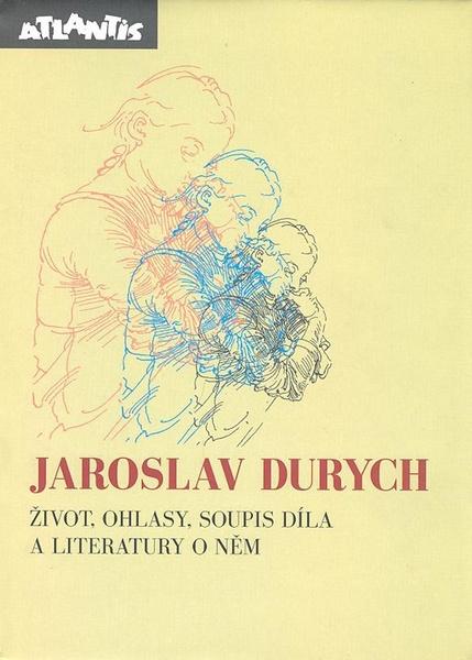 Jaroslav Durych - život,ohlasy - 80-7108-162-0