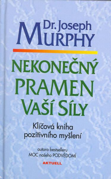 Levně Nekonečný pramen vaší síly
