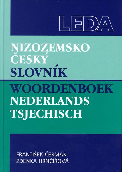 Levně Nizozemsko-český slovník - Woordenboek Nederlands-Tsjechisch - František Čermák, Zdenka Hrnčířová