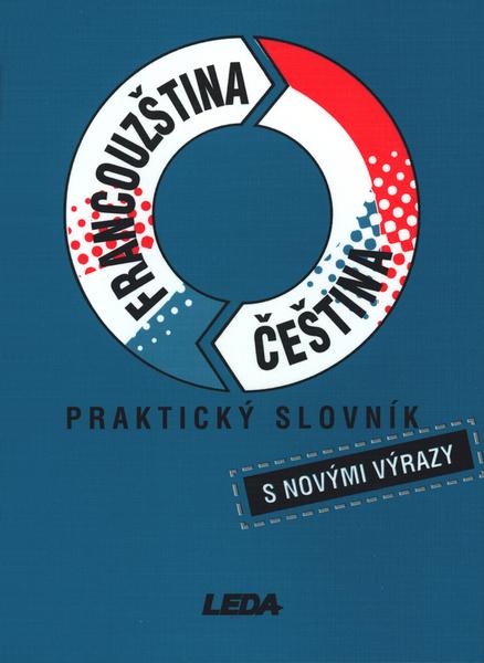 Levně Praktický slovník Francouzština Čeština