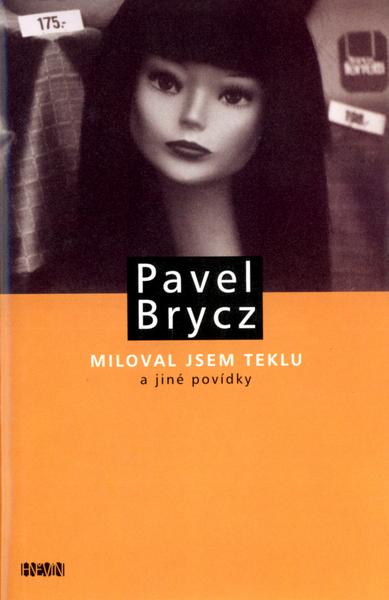 Levně Miloval jsem Teklu a jiné povídky