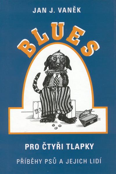 Blues pro čtyři tlapky - 80-7268-114-1
