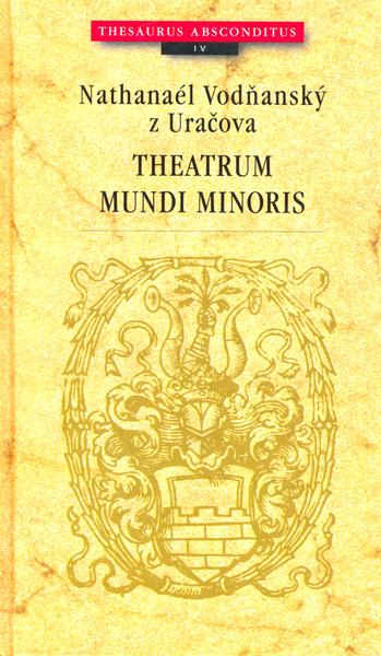 Theatrum mundi minoris - 80-7108-228-7