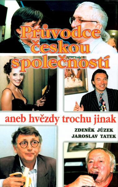 Levně Průvodce českou společností aneb hvězdy trochu jinak