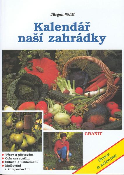 Kalendář naší zahrádky - 80-7296-009-1