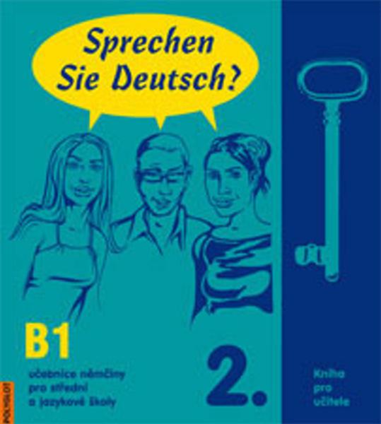 Sprechen Sie Deutsch? 2. Kniha pro učitele B1 - 80-86195-14-7