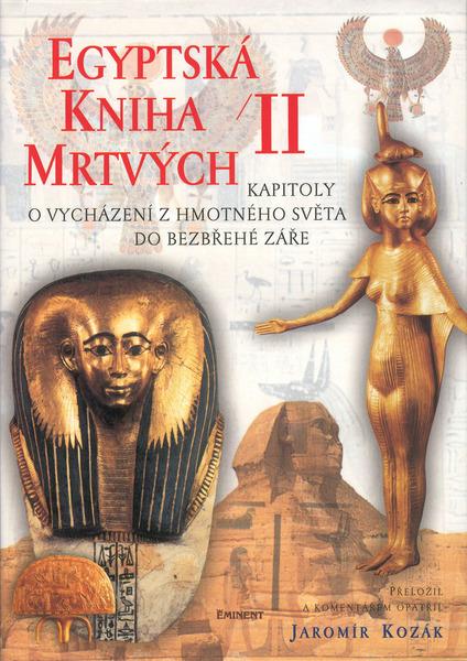 Egyptská kniha mrtvých II. - 80-7281-091-X