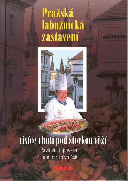 Pražská labužnická zastavení - 80-7322-002-4