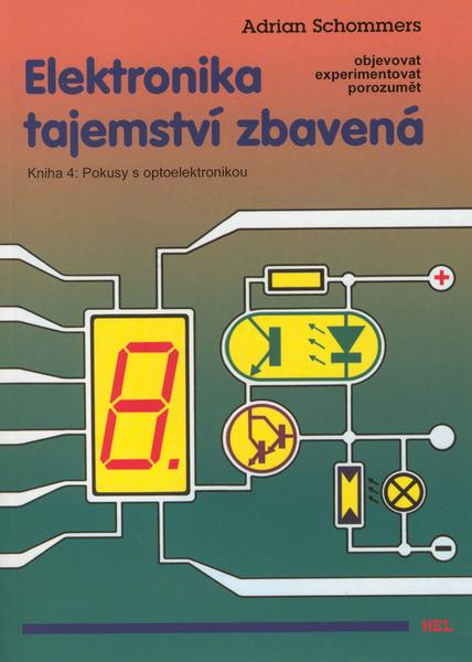 Levně Elektronika tajemství zbavená Kniha 4