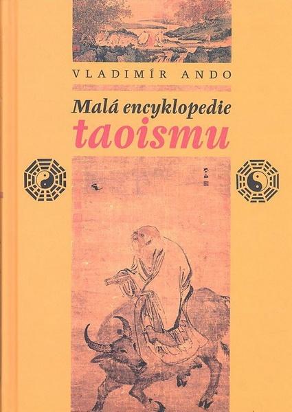 Malá encyklopedie taoismu - 978-80-7277-455-5