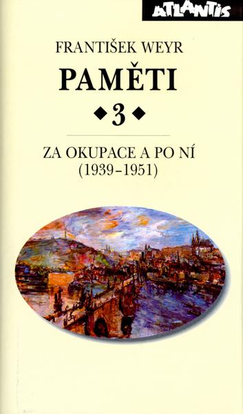Paměti 3 Za okupace a po ní (1939-1951) - 80-7108-195-7