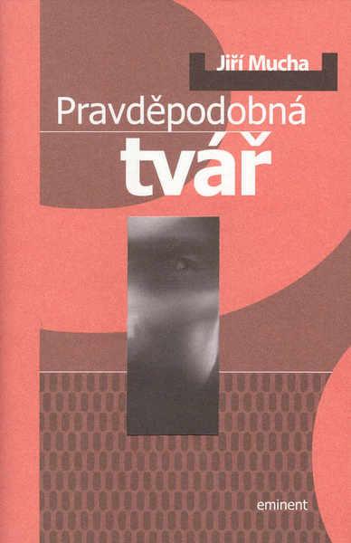 Pravděpodobná tvář - 80-7281-115-0