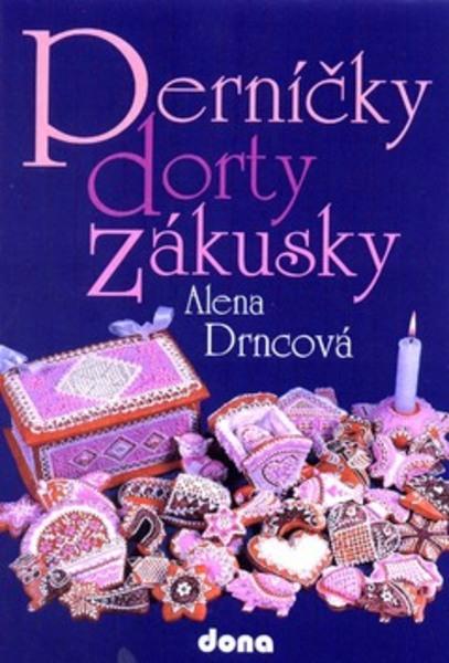 Perníčky dorty zákusky - 80-7322-023-7