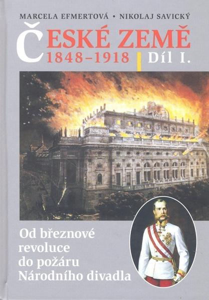 České země v letech 1848-1918 I. díl - Marcela Efmertová - 978-80-7277-171-4