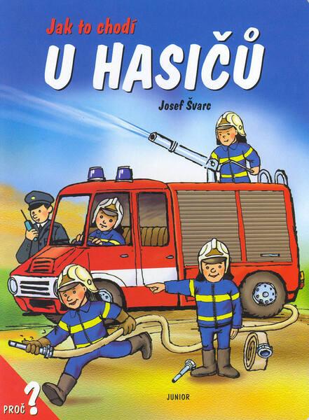 Jak to chodí u hasičů - 80-7267-109-X