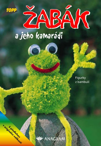 Žabák a jeho kamarádi Figurky z bambulí - 80-7342-011-2