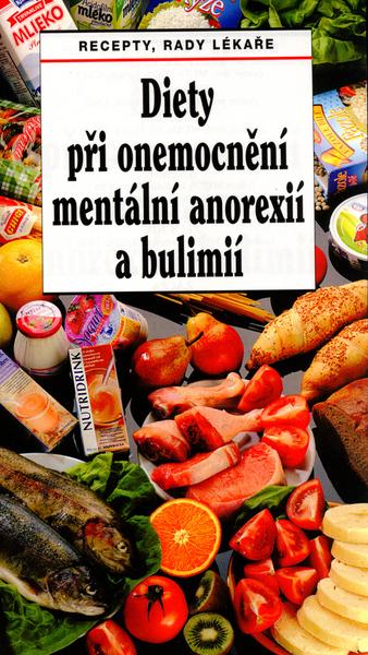 Diety při onemocnění mentální anorexií a bulimií - 80-86015-91-2