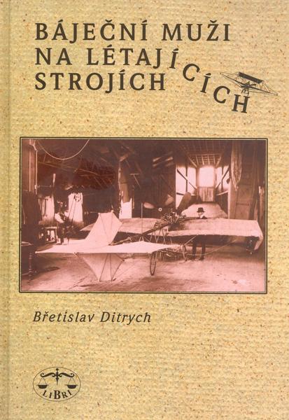 Levně Báječní muži na létajících strojích