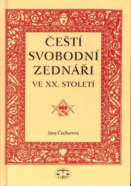 Levně Čeští svobodní zednáři ve XX. století