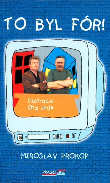 To byl fór! - 80-86546-24-1