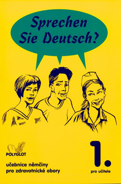 Sprechen Sie Deutsch? 1. pro učitele - 80-86195-33-3