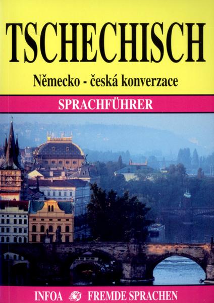 Levně Tschechisch Německo - česká konverzace