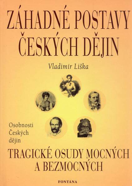 Levně Záhadné postavy českých dějin