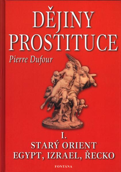 Levně Dějiny prostituce I.