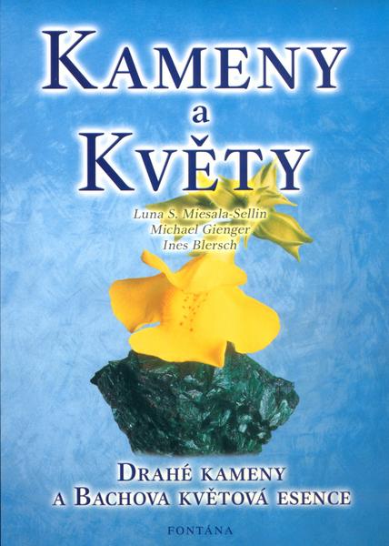 Levně Kameny a květy - Luna S. Miesala-Sellin, Michael Gienger