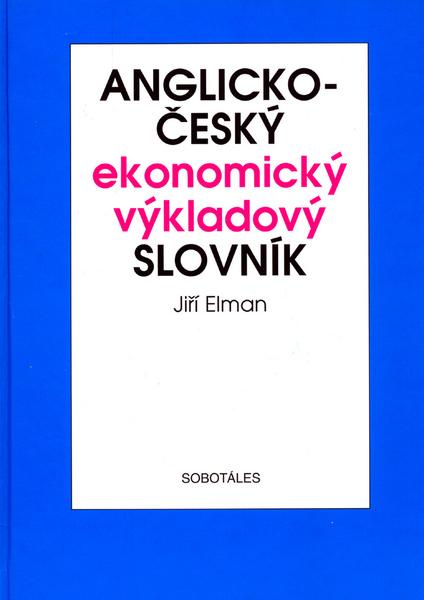 Anglicko-český ekonomický výkladový slovník - 80-86817-05-9