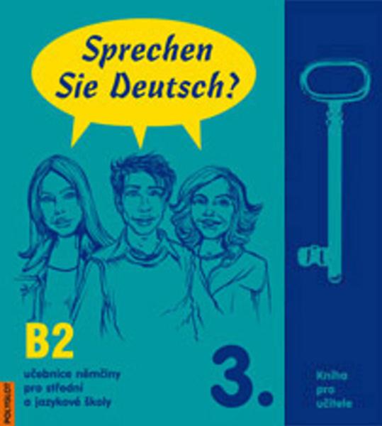 Sprechen Sie Deutsch? 3. Kniha pro učitele - 80-86195-20-1