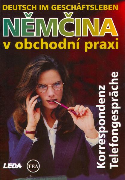 Němčina v obchodní praxi Deutsch im Geschäftsleben - 80-7335-059-9